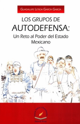 LOS GRUPOS DE AUTODEFENSA