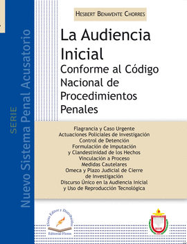 AUDIENCIA INICIAL CONFORME AL CODIGO NACIONAL DE PROCEDIMIENTOS PENALES