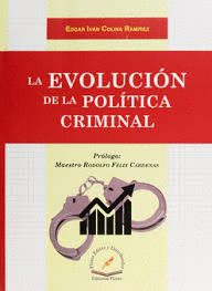 LA EVOLUCION DE LA POLITICA CRIMINAL