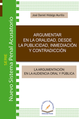 ARGUMENTAR EN LA ORALIDAD DESDE LA PUBLICIDAD INMEDIACION Y CONTRADICCION