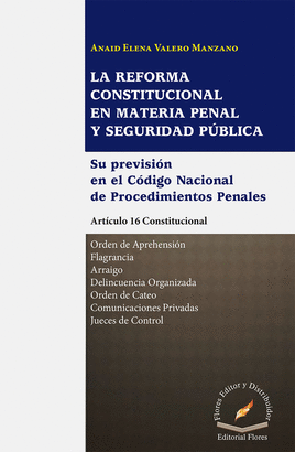 LA REFORMA CONSTITUCIONAL EN MATERIA PENAL Y SEGURIDAD PUBLICA