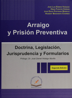 ARRAIGO Y PRISIÓN PREVENTIVA