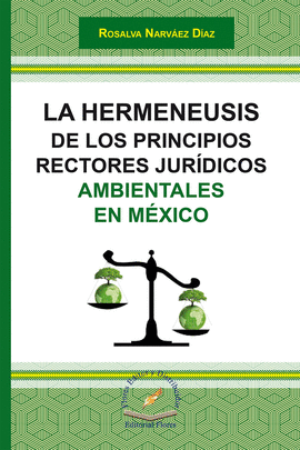 LA HERMENEUSIS DE LOS PRINCIPIOS RECTORES JURIDICOS