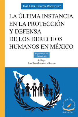 LA ULTIMA INSTANCIA EN LA PROTECCION Y DEFENSA