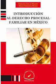INTRODUCCION AL DERECHO PROCESAL FAMIIAR EN MEXICO