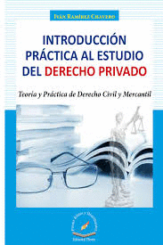 INTRODUCCION PRACTICA AL ESTUDIO DEL DERECHO PRIVADO