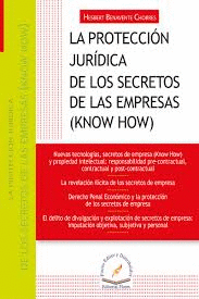 PROTECCION JURIDICA DE LOS SECRETOS DE LAS EMPRESAS