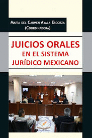 JUICIOS ORALES EN EL SISTEMA JURIDICO MEXICANO