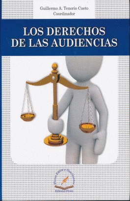 LOS DERECHOS DE LAS AUDIENCIAS
