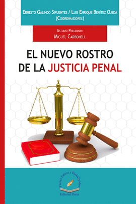 NUEVO ROSTRO DE LA JUSTICIA PENAL