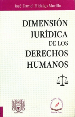 DIMENSION JURIDICA DE LOS DERECHOS HUMANOS