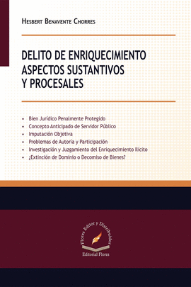DELITO DE ENRIQUECIMIENTO ASPECTOS SUSTANTIVOS Y PROCESALES