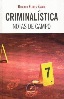 CRIMINALISTICA NOTAS DE CAMPO