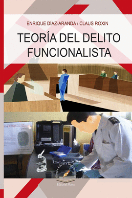 TEORÍA DEL DELITO FUNCIONALISTA
