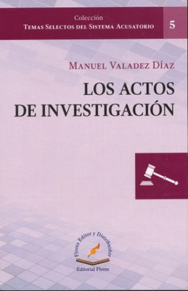 LOS ACTOS DE INVESTIGACION