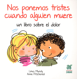 NOS PONEMOS TRISTES CUANDO ALGUIEN MUERE