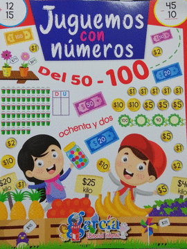 JUGUEMOS CON NUMEROS DEL 50-100