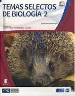 TEMAS SELECTOS DE BIOLOGIA  2 2ED CON CD