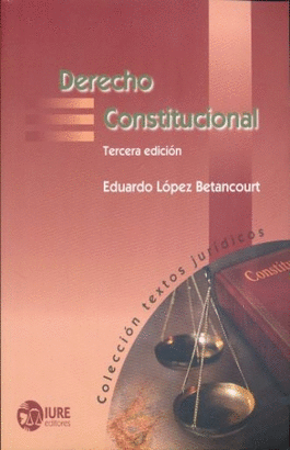 DERECHO CONSTITUCIONAL 3°EDICION