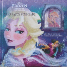FROZEN UNA AVENTURA CONGELADA UN  CORAZON CONGELADO