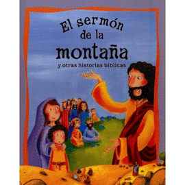 HISTORIAS DE LA BIBLIA: EL SERMON DE LA MONTAÑA