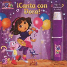 DORA LA EXPLORADORA CANTA CON DORA