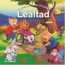 VIRTUDES II: LEALTAD