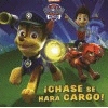 PAW PATROL CHASE SE HARA CARGO