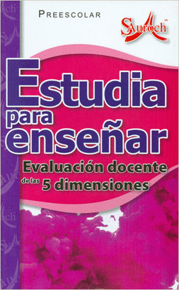 ESTUDIAR PARA ENSEÑAR PREESCOLAR