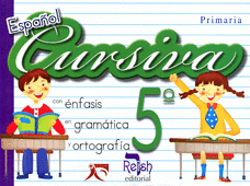 CURSIVA 5° CON ENFASIS EN GRAMATICA Y ORTOGRAFIA