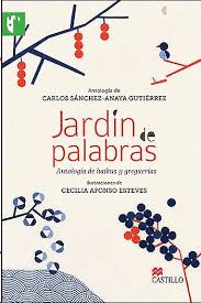 JARDIN DE PALABRAS, ANTOLOGIA DE HAIKUS Y GREGUERIAS