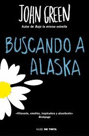 BUSCANDO ALASKA  EDICION ANIVERSARIO