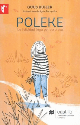 POLEKE. LA FELICIDAD LLEGA POR SORPRESA