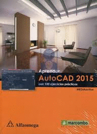APRENDE AUTOCAD 2015 CON 100 EJERC. PRACTICOS