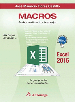 MACROS AUTOMATIZA TU TRABAJO EXCEL 2016