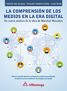 LA COMPRENSIÓN DE LOS MEDIOS EN LA ERA DIGITAL
