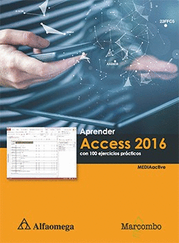 APRENDER ACCESS 2016: CON 100 EJERCICIOS