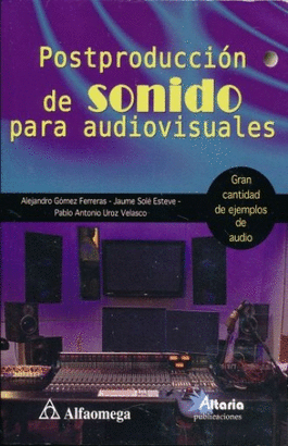 POSTPRODUCCION DE SONIDO PARA AUDIOVISUALES