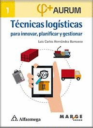 AURUM 1 TECNICAS LOGISTICAS PARA INNOVAR