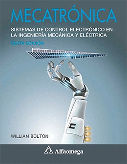 MECATRONICA :SISTEMAS DE CONTROL ELECTRONICO....6ED BOLTON