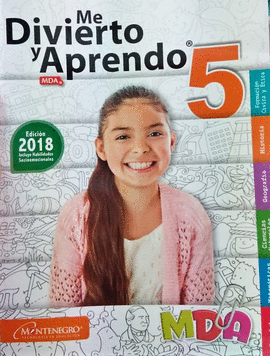 Me Divierto Y Aprendo 5 Complemento Guia Montenegro 2018 Montenegro 9786076272138 Libreria Cientifica