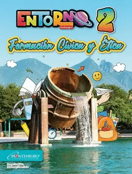 FORMACION CIVICA Y ETICA 2° ENTORNO