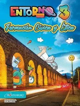 FORMACION CIVICA Y ETICA 3° ENTORNO