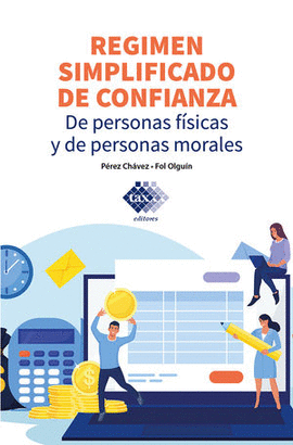 RÉGIMEN SIMPLIFICADO DE CONFIANZA DE PERSONAS FÍSICAS Y DE PERSONAS MORALES 2022
