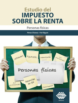 ESTUDIO DEL IMPUESTO SOBRE LA RENTA PERSONAS FÍSICAS 2022