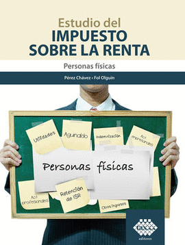 ESTUDIO DEL IMPUESTO SOBRE LA RENTA. PERSONAS FÍSICAS 2023