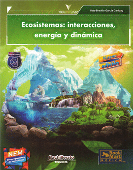 ECOSISTEMAS: INTERACCIONES ENERGÍA Y DINÁMICA