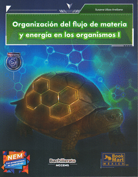 ORGANIZAIÓN  DEL FLUJO DE LA MATERIA Y ENERGÍA EN LOS ORGANISMOS I