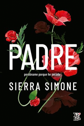 PADRE, PERDÓNAME PORQUE HE PECADO