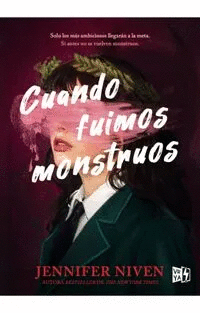 CUANDO FUIMOS MONSTRUOS